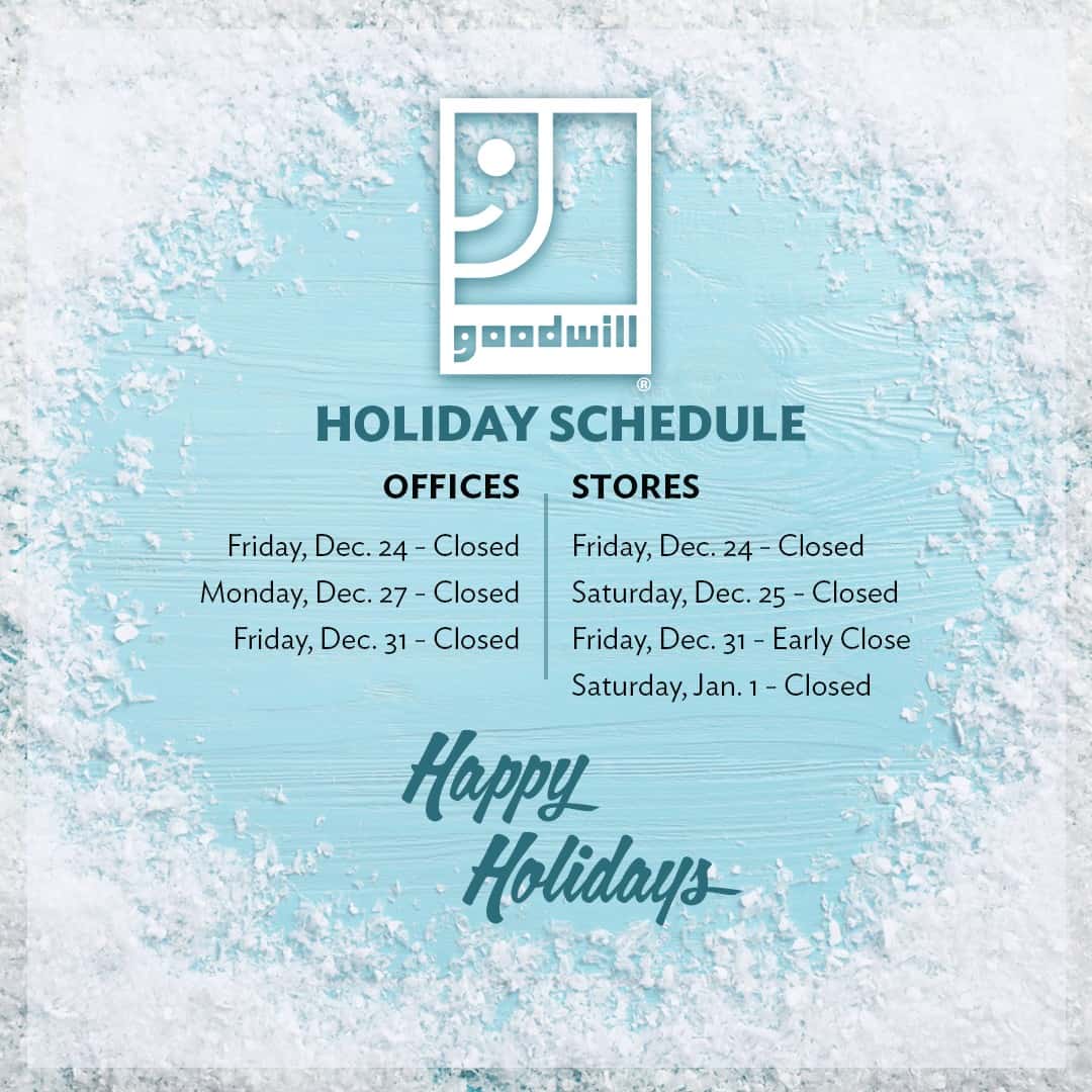 202122 Holiday Schedule Goodwill of the Heartland