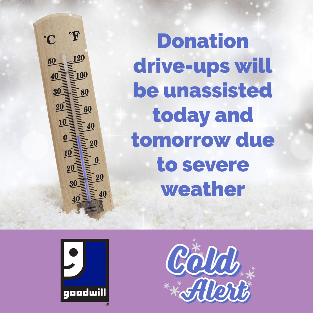 Donation drive-up locations will be unattended on Thursday, Dec. 22, and Friday, Dec. 23, due to severe weather. 