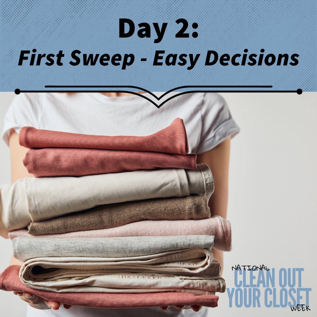 Clean Out Your Closet Week, Day 2