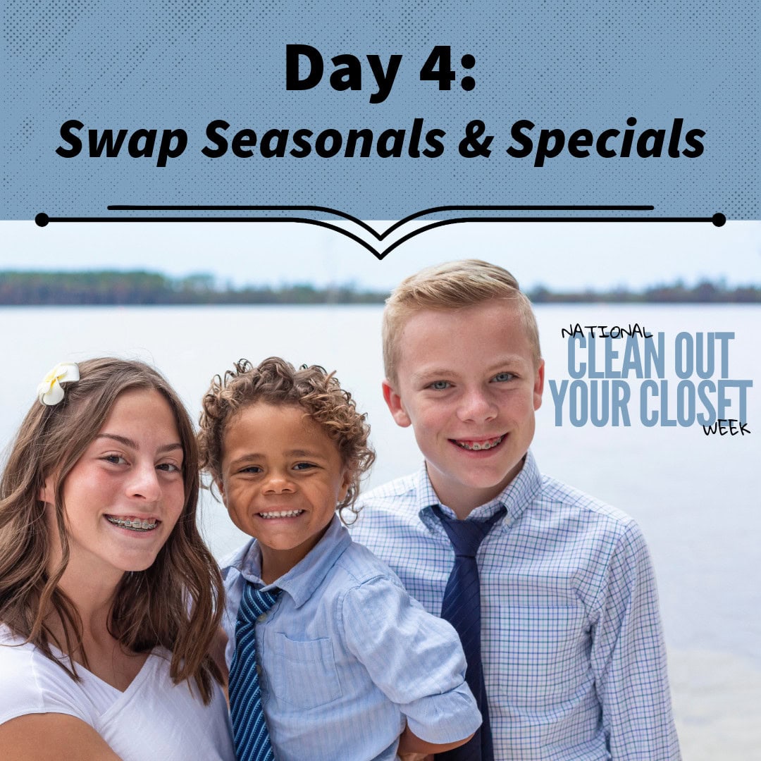Clean Out Your Closet Week, Day 4