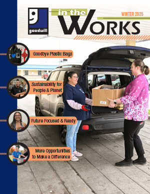 Goodwill In the Works Newsletter Cover, Summer 2025