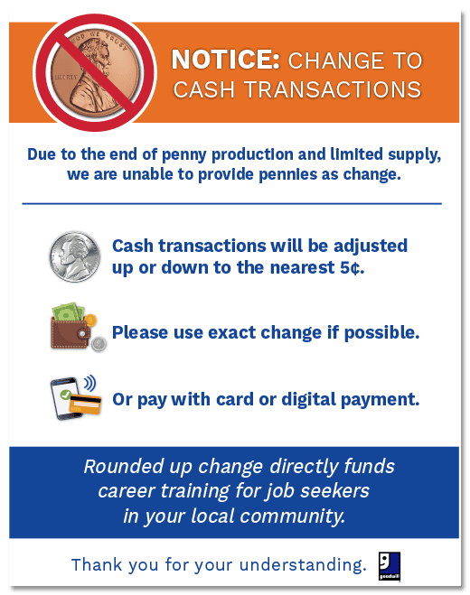 Goodwill signage regarding cash transaction following discontinuation of the penny